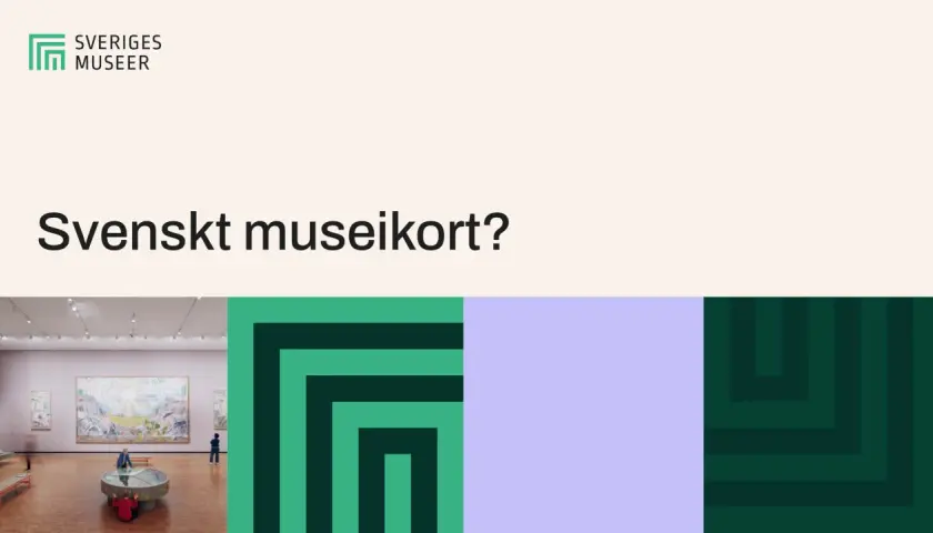 Sveriges Museer presenterar "Svenskt museikort?". Bilden visar en konsthall med besökare och grafiska element.