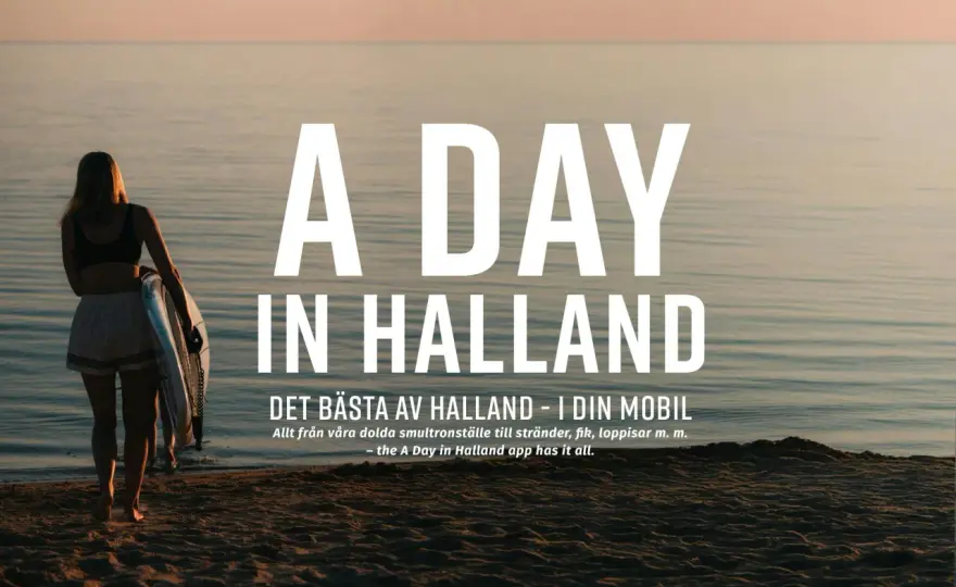Halland – Så planerar du en perfekt utflykt!
