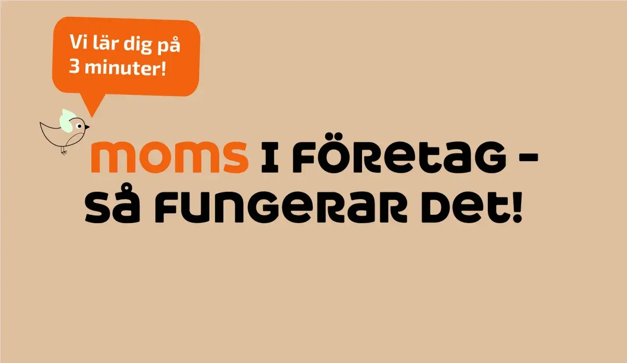 Moms i Sverige: Vi lär dig på 3 minuter hur moms fungerar i företag.